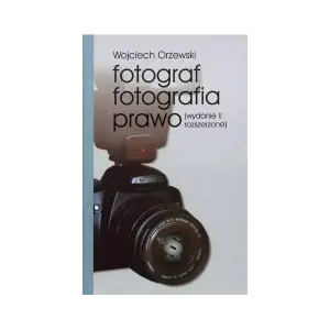 Fotograf. Fotografia. Prawo