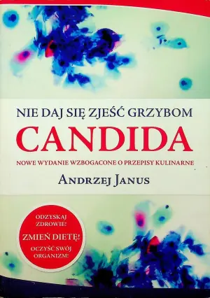 Nie daj się zjeść grzybom Candida