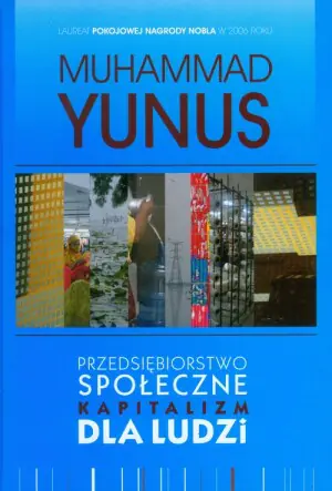 Przedsiębiorstwo społeczne. Kapitalizm dla ludzi