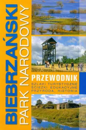 Biebrzański Park Narodowy. Przewodnik