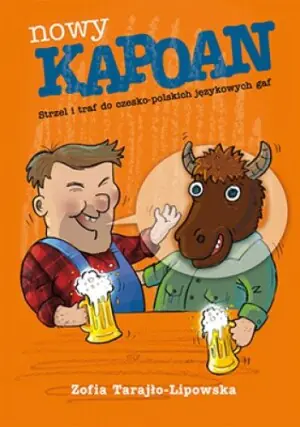 Nowy Kapoan. Strzel i traf do czesko-polskich...