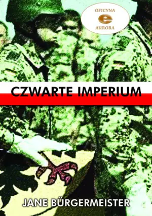 Czwarte imperium - Jane Burgermeister - Zaufało nam kilkaset tysięcy klientów, wybierz profesjonalny sklep