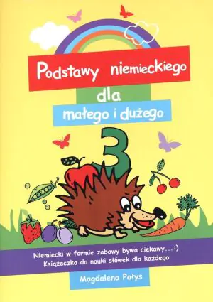 Podstawy niemieckiego dla małego i dużego 3. Książeczka do nauki słówek dla każdego