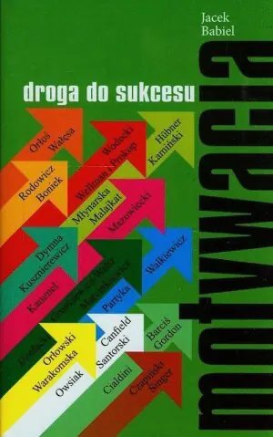 Motywacja droga do sukcesu