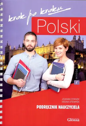 Polski krok po kroku. Podręcznik nauczyciela. Poziom 1 + kod dostępu do e-polish.eu