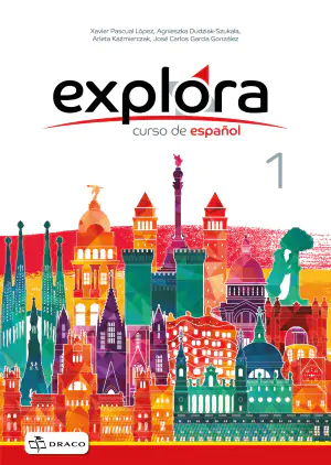 Explora 1. Curso de español. Język hiszpański. Podręcznik dla klasy 7 + nagrania mp3