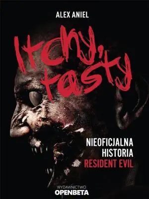 Itchy tasty Nieoficjalna historia Resident Evil