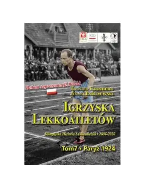 Paryż 1924. Igrzyska lekkoatletów. Tom 7