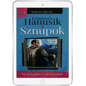 Komisorz Hanusik i Sznupok
