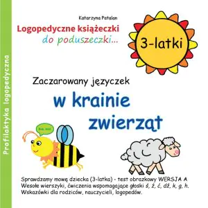 Zaczarowany języczek w krainie zwierząt. 3-latki