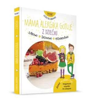 Mama alergika gotuje z dziećmi