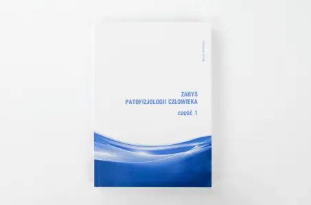 Zarys patofizjologii człowieka. Część 1