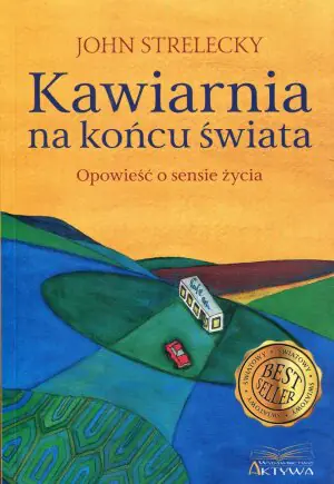Kawiarnia na końcu świata. Opowieść o sensie życia