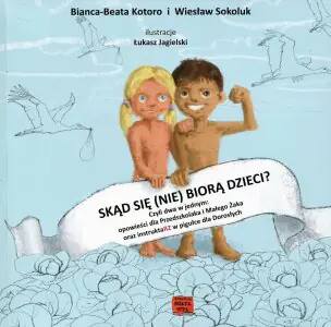 Skąd się (nie) biorą dzieci?