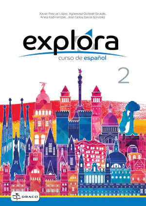 Explora 2 A1.2. Podręcznik. Klasa 8. Szkoła podstawowa