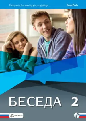 Beseda 2. Język rosyjski. Podręcznik. Liceum i technikum + CD