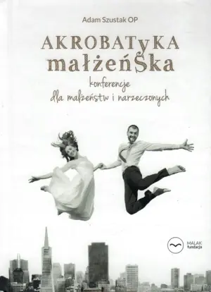 Akrobatyka małżeńska (książeczka + CD)