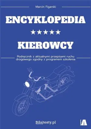 Encyklopedia kierowcy kat. A podr. z przepisami