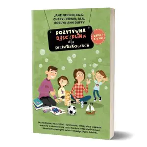 Pozytywna dyscyplina dla przedszkolaków