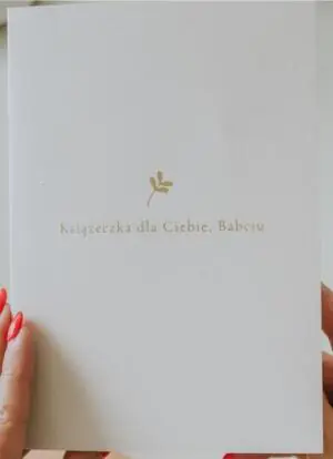 Książeczka dla Ciebie, Babciu