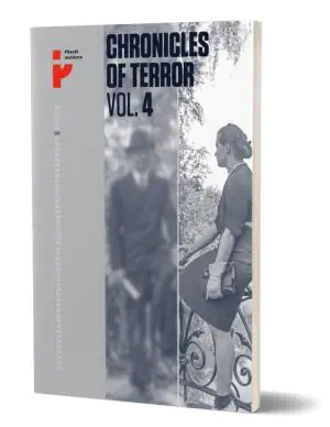 Chronicles of Terror. German atrocities in Śródmieście during the Warsaw Uprising. Volume 4