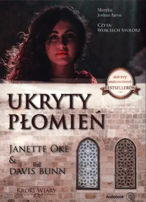 Ukryty płomień. Kroki wiary. Tom 2