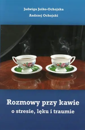 Rozmowy przy kawie o stresie, lęku i traumie