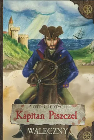 Kapitan Piszczel Waleczny