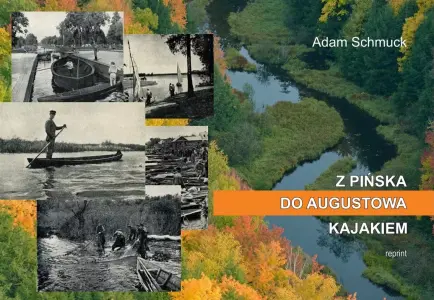 Z Pińska do Augustowa kajakiem