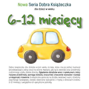 Nowa Seria Dobra Książeczka 6-12 miesięcy