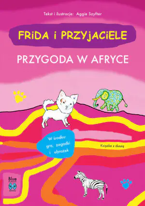 Frida i przyjaciele. Przygoda w Afryce