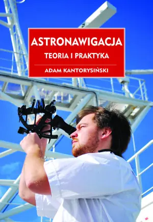 Astronawigacja. Teoria i praktyka