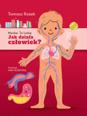 Jak działa człowiek?