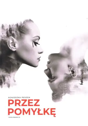 Przez pomyłkę. Dorota Czerwińska. Tom 1
