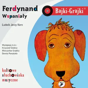 Ferdynand Wspaniały. Bajki-Grajki