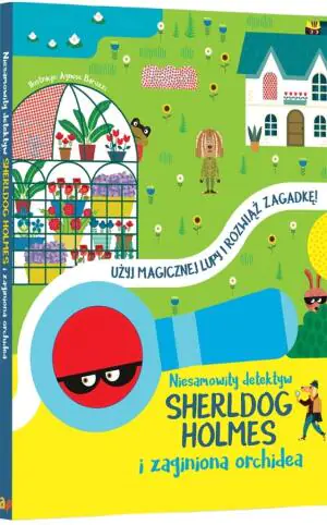 Niesamowity detektyw Sherldog Holmes i zaginiona orchidea