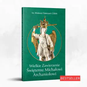 Wielkie Zawierzenie Św. Michałowi Archaniołowi