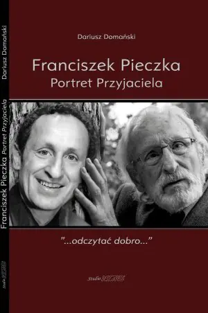 Franciszek Pieczka. Portret przyjaciela