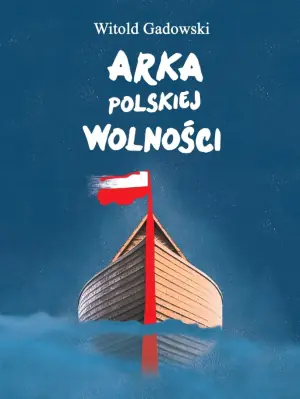 Arka polskiej wolności