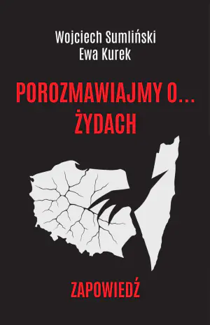 Porozmawiajmy o... Żydach. Zapowiedź