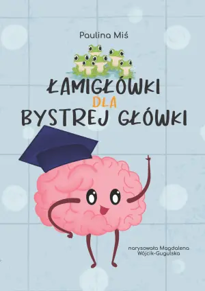 Łamigłówki dla Bystrej Główki