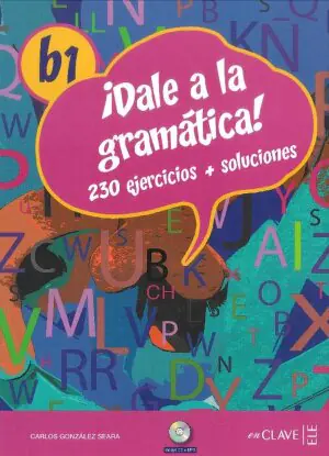 Dale a la gramatica B1 Książka + ćwiczenia + klucz + CD - Seara Gonzalez Carlos 