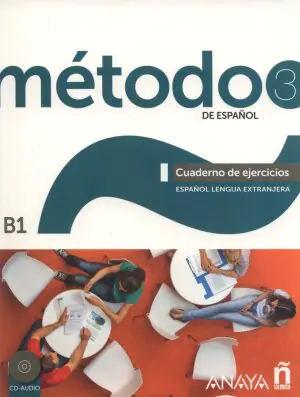 Método 3 de español. Cuaderno de ejercicios B1