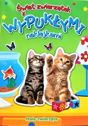 Świat zwierzątek z naklejkami. Małe zwierzęta