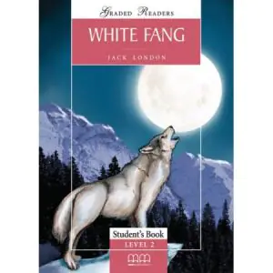 White Fang Student'S Book