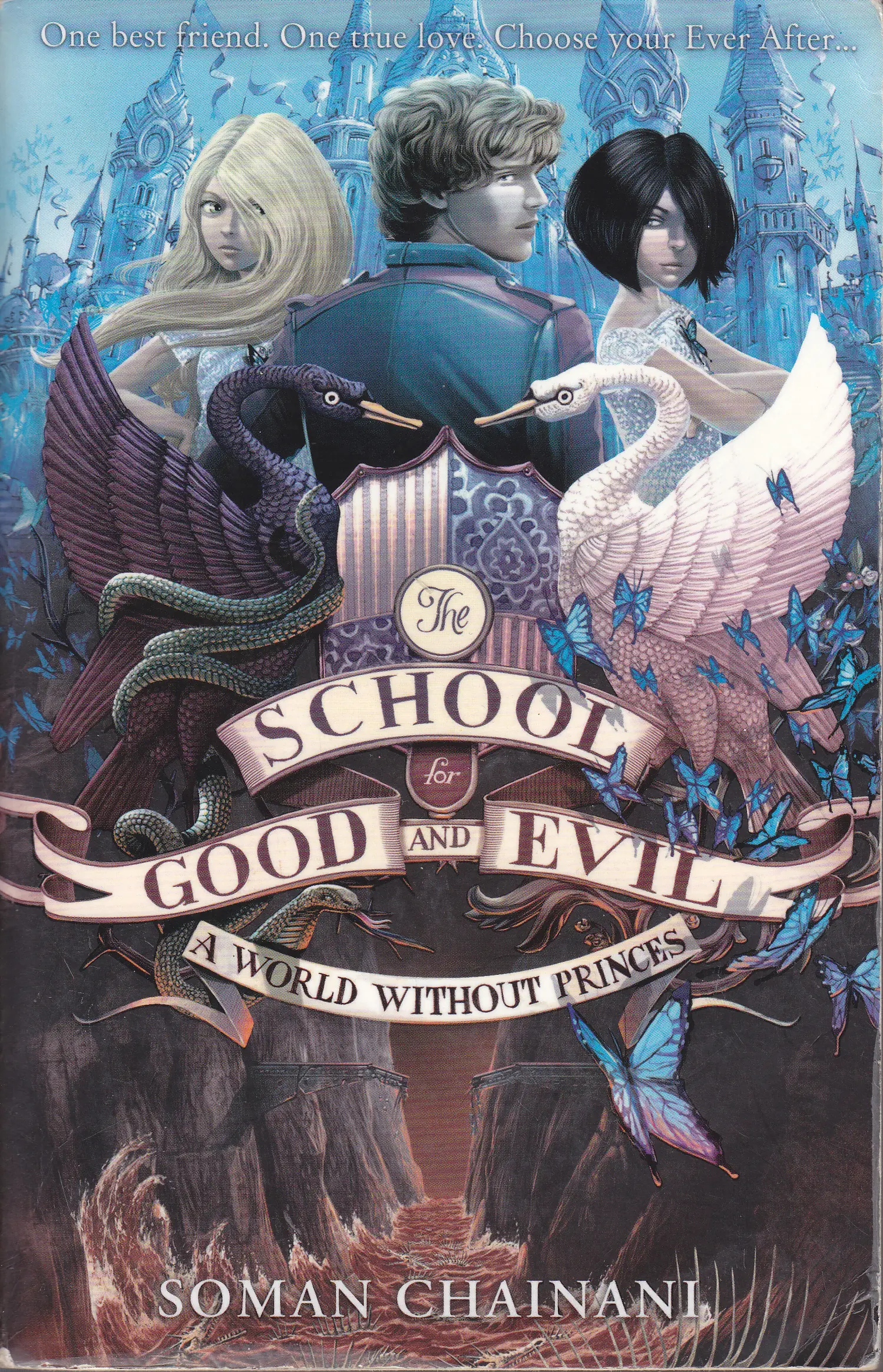 Książka - The School for Good and Evil 02. World without Princes