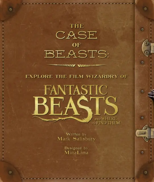 Książka - The Case of Beasts: Explore the Film Wizardry of Fantastic Beasts and Where to Find Them