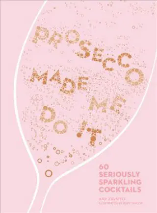 Książka - Prosecco Made Me Do It