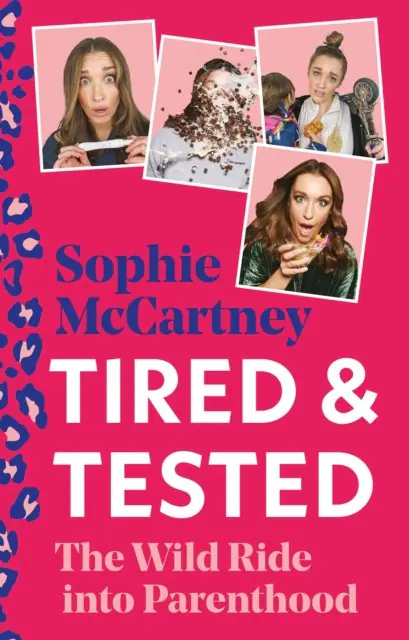 Książka - Tired and Tested: The Wild Ride into Parenthood