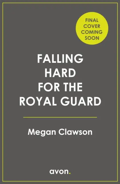 Książka - Falling Hard for the Royal Guard